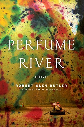 Robert Olen Butler Perfume River Cover